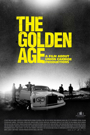 The Golden Age - en film om Union Carbide Productions